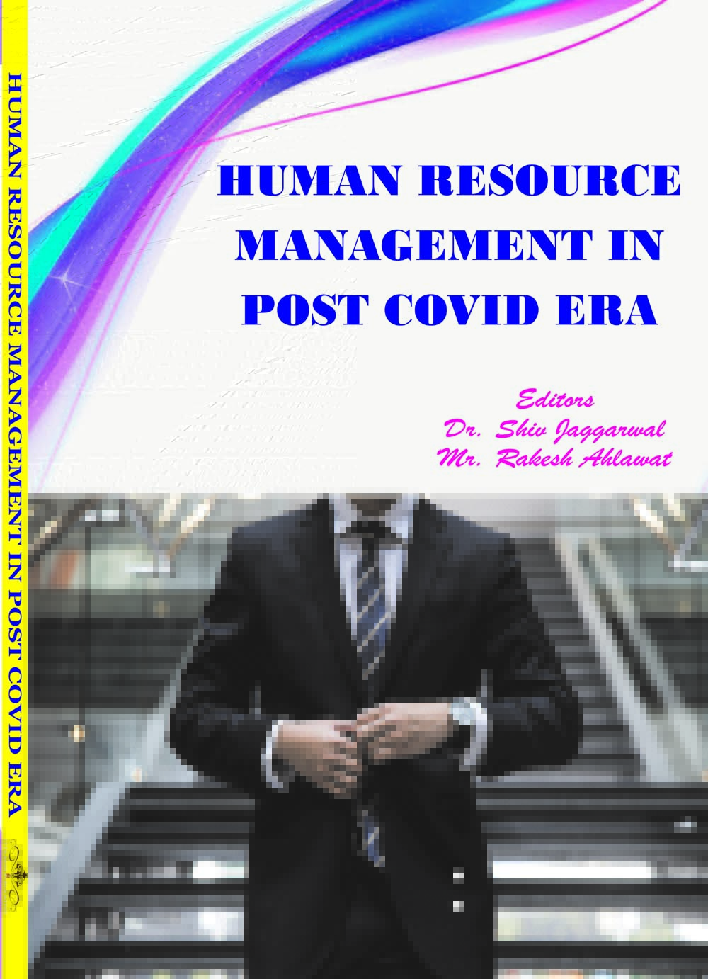 Human Resource Management In Post Covid Era 
